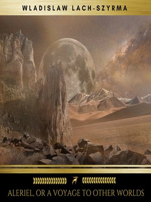 cover image of Aleriel, or a Voyage to Other Worlds